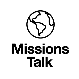 Missions Talk