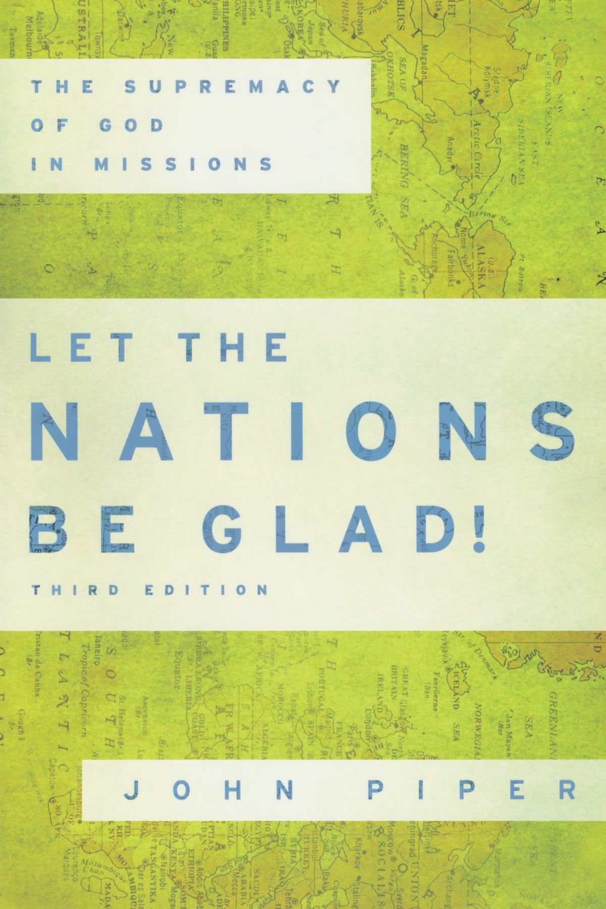 Book Review: Let the Nations Be Glad!, by John Piper