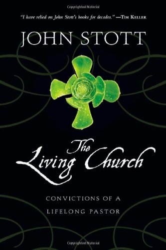 Book Review: The Living Church: Convictions of a Life Long ...