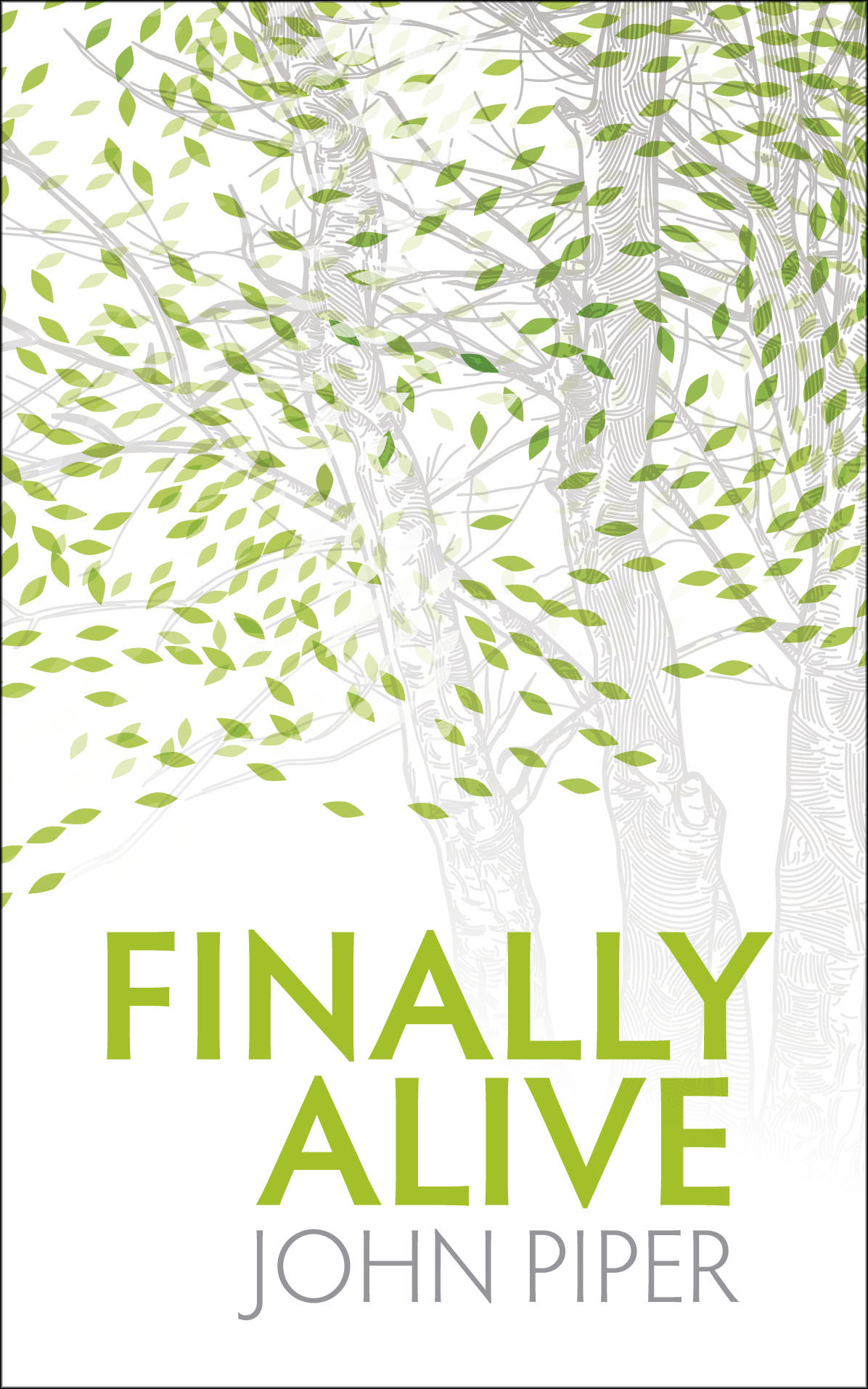 Book Review: Finally Alive, by John Piper