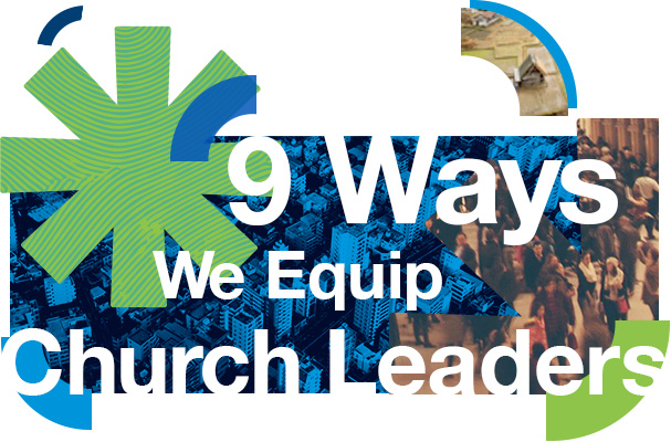 9 ways we equip church leaders