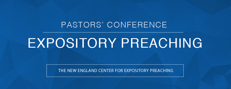 Expository Preaching - Pastors' Conference in Concord, New Hampshire
