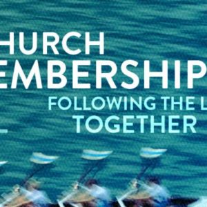 Episode 87 - On Church Membership