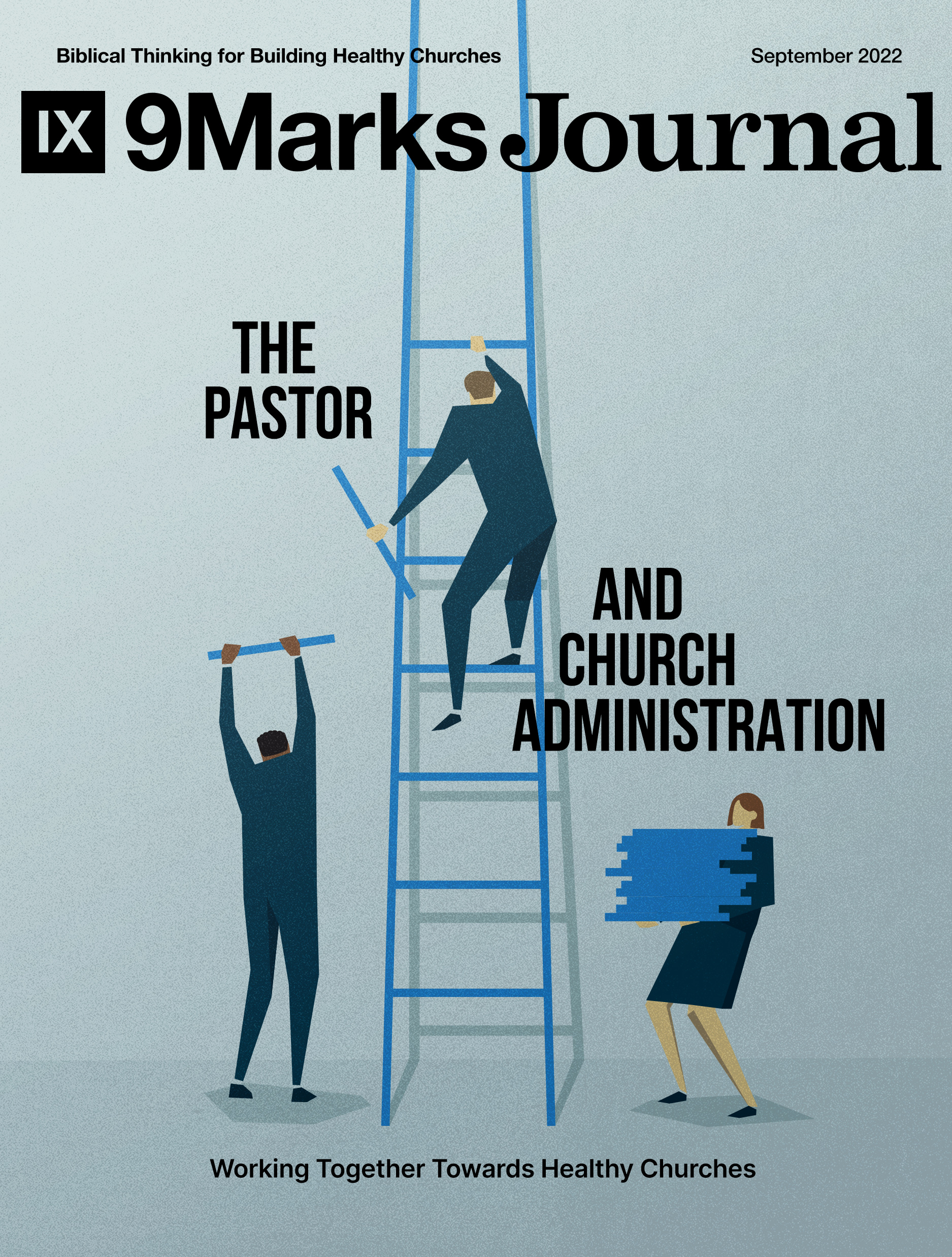 9Marks Journal - The Pastor and Church Administration
