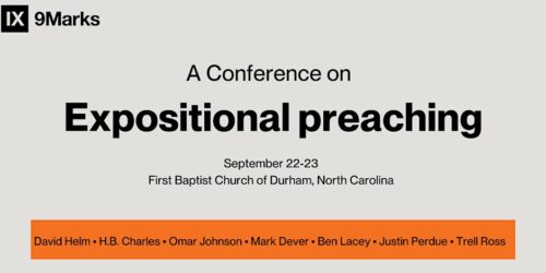 Expositional Preaching Conference 2023 - 9Marks : 9Marks