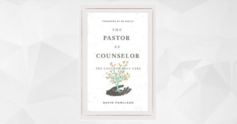 Encouragement for Pastors About Counseling—from a Veteran Counselor