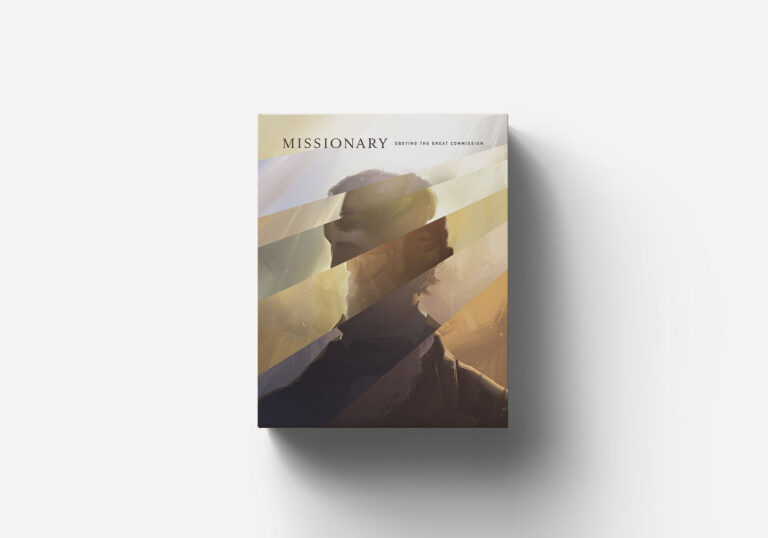 A Resource to Point You to God’s Global Purposes: Missionary:  Obeying the Great Commission